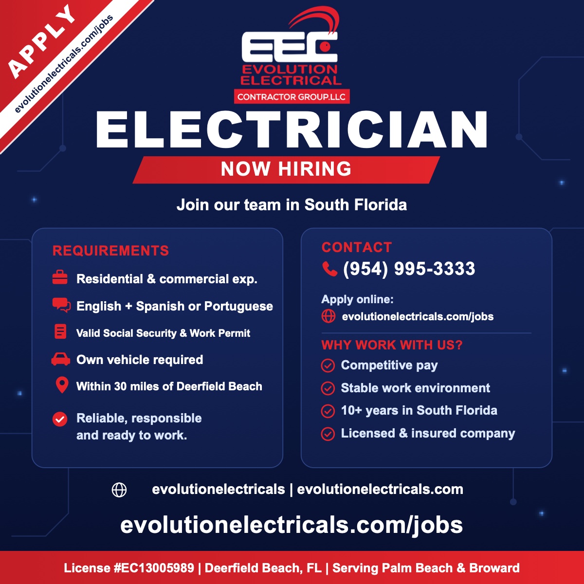 Evolution Electrical Contractor Group is hiring an electrician in South Florida. Requirements: residential and commercial experience, English plus Spanish or Portuguese, valid work authorization, own vehicle, living within 30 miles of Deerfield Beach.